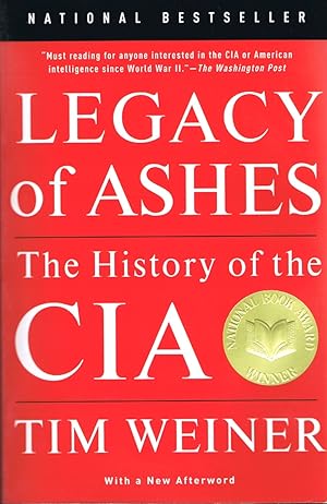 Legacy of Ashes: The History of the CIA