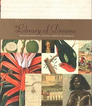 Library of Dreams: Treasures from the National Library of Australia