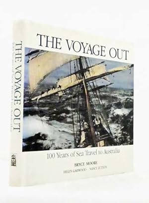 The Voyage out: 100 Years of Sea Travel to Australia