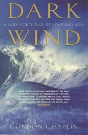 Dark Wind: A Survivor's Tale of Love and Loss