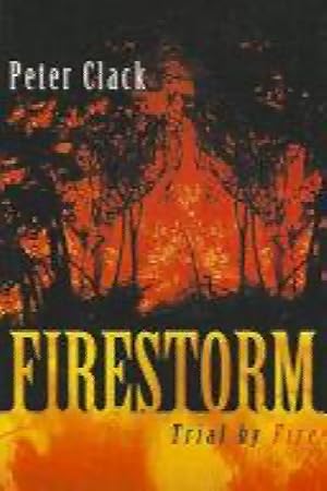 Firestorm Trial by Fire: Trial by Fire