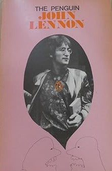 The Penguin John Lennon: John Lennon in His Own Write; a Spaniard in the Works