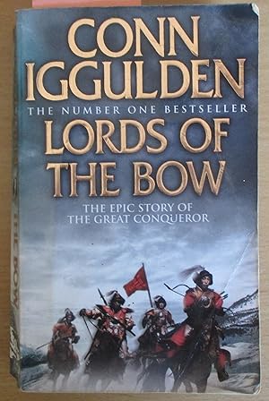 Lords of the Bow (Conqueror, Book 2)