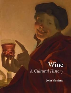 Wine: A Cultural History