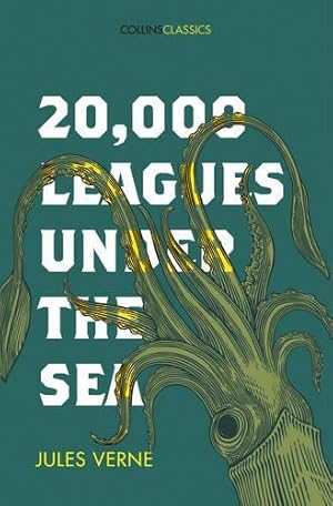 20,000 Leagues Under The Sea (Collins Classics)