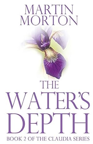 The Water's Depth: Book 2 of The Claudia Series