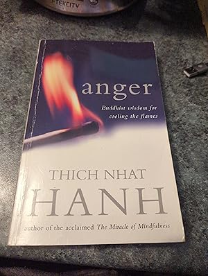 Anger: Buddhist Wisdom for Cooling the Flames