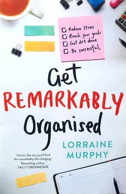 Get Remarkably Organised