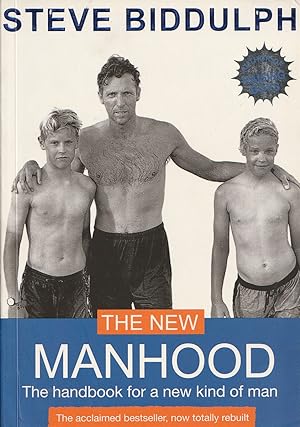 The New Manhood: The Handbook for a New Kind of Man