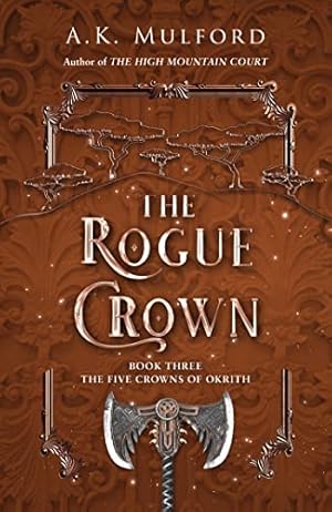 The Rogue Crown (The Five Crowns of Okrith, Book 3)