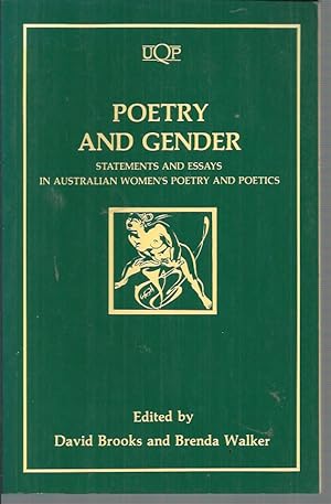 Poetry and Gender: Statements and Essays in Australian Women's Poetry and Poetics