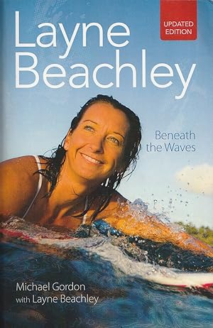 Layne Beachley: Beneath The Waves