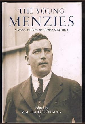 The Young Menzies: Success, Failure, Resilience 1894-1942