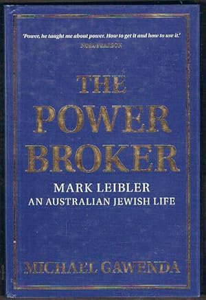 The Powerbroker: Mark Leibler, an Australian Jewish Life