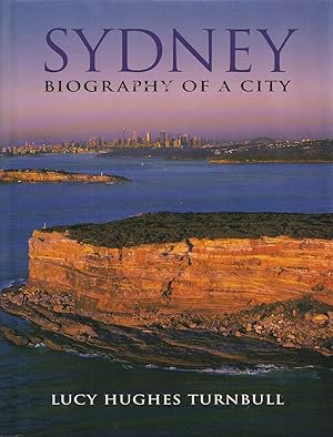 Sydney: Biography of a City