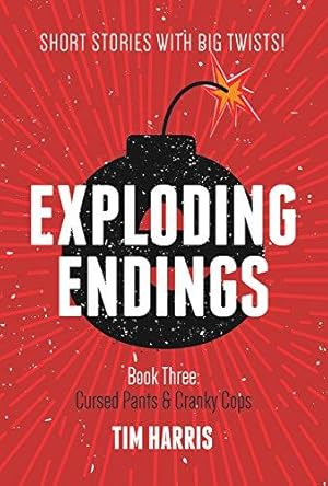 Exploding Endings [Book Three]