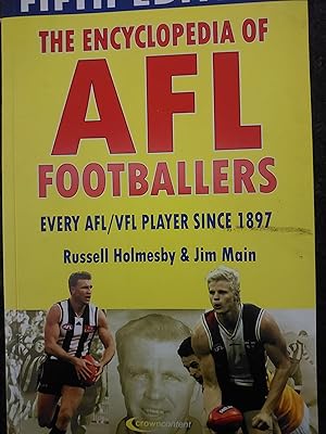 The Encyclopedia of Afl Footballers: Every Afl/Vfl Player since 1897