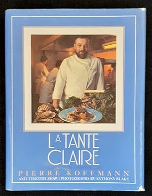 Tante Claire: Recipes from a Master Chef