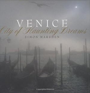 Venice: City of Haunting Dreams