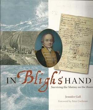 In Bligh's Hand: Surviving the Mutiny on the Bounty