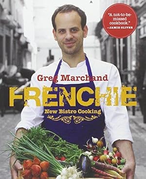 Frenchie: New Bistro Cooking