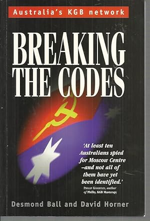 Breaking the Codes: Australia'S KGB Network