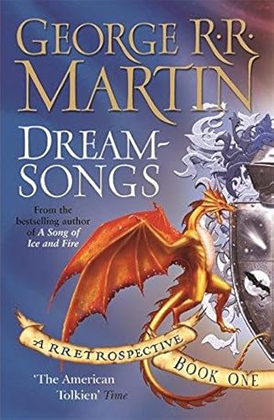 Dreamsongs: A timeless and breath-taking story collection from a master of the craft