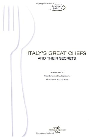 Italy's Great Chefs and Their Hidden Secrets