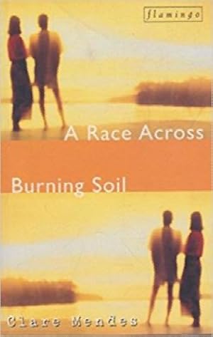 A Race across Burning Soil