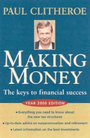 Making Money: The Keys to Financial Success