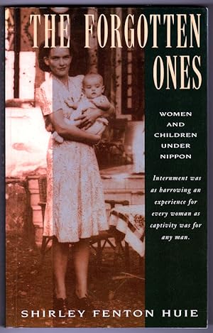The Forgotten Ones: Women and Children Under Nippon