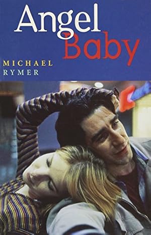 Angel Baby: Original Screenplay