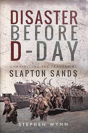 Disaster Before D-Day: Unravelling the Tragedy at Slapton Sands