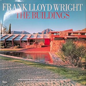 Frank Lloyd Wright: The Buildings