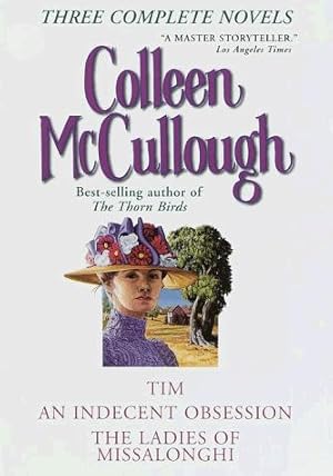 Colleen McCollough: Tim; An Indecent Obsession; Missalonghi