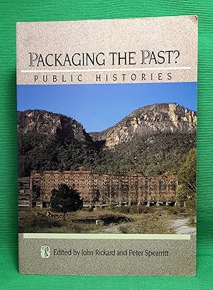 Packaging The Past?: Public Histories