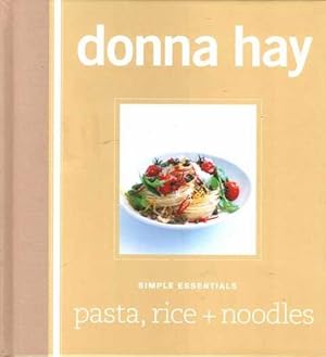 Simple Essentials: Pasta Rice and Noodles