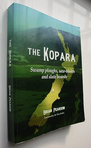 The Kopara: Swamp Ploughs, Saw-blades and Slate Boards