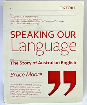 Speaking our Language: The Story of Australian English