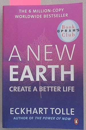 A New Earth: Create A Better Life