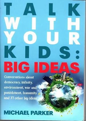 Talk With Your Kids: Big Ideas
