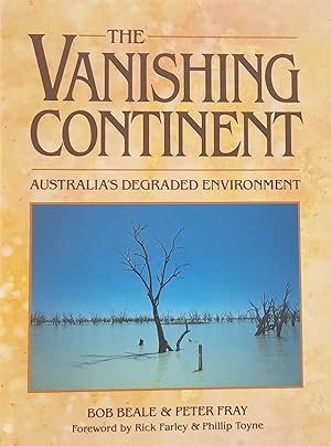 The Vanishing Continent: Australia's Degraded Environment