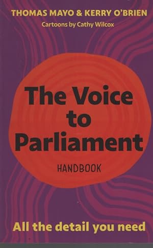 The Voice to Parliament Handbook: All the Detail You Need