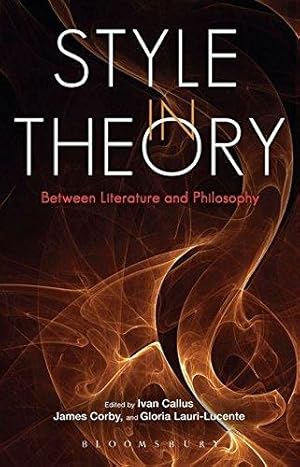 Style in Theory: Between Literature and Philosophy