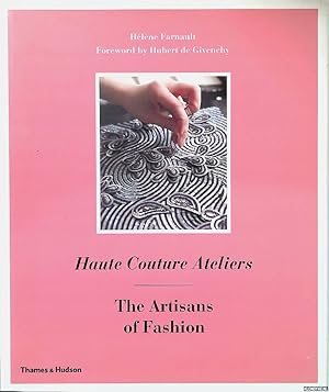 Haute Couture Ateliers: The Artisans of Fashion