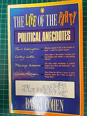 The Life of the Party: Political Anecdotes