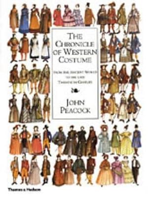 The Chronicle of Western Costume: From the Ancient World to the Late Twentieth Century