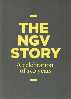 NGV Story: A Celebration of 150 Years