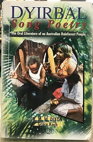 Dyirbal Song Poems: The Oral Literature of an Australian Rainforest People