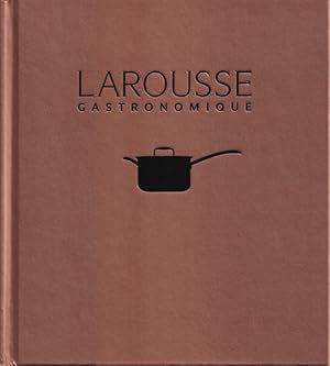 New Larousse Gastronomique